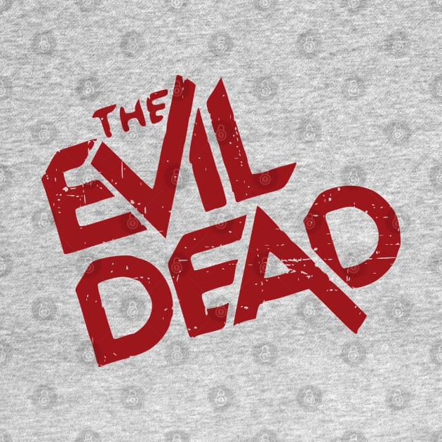 The Evil Dead Movie Cover Cool Red Distressed Title Text Typography by itsMePopoi